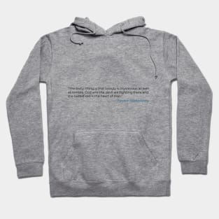 Beauty is mysterious as well as terrible Fyodor Dostoevsky Hoodie